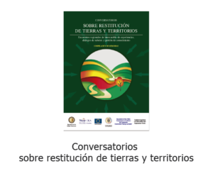 Conversatorio sobre restitución de tierras y territorios